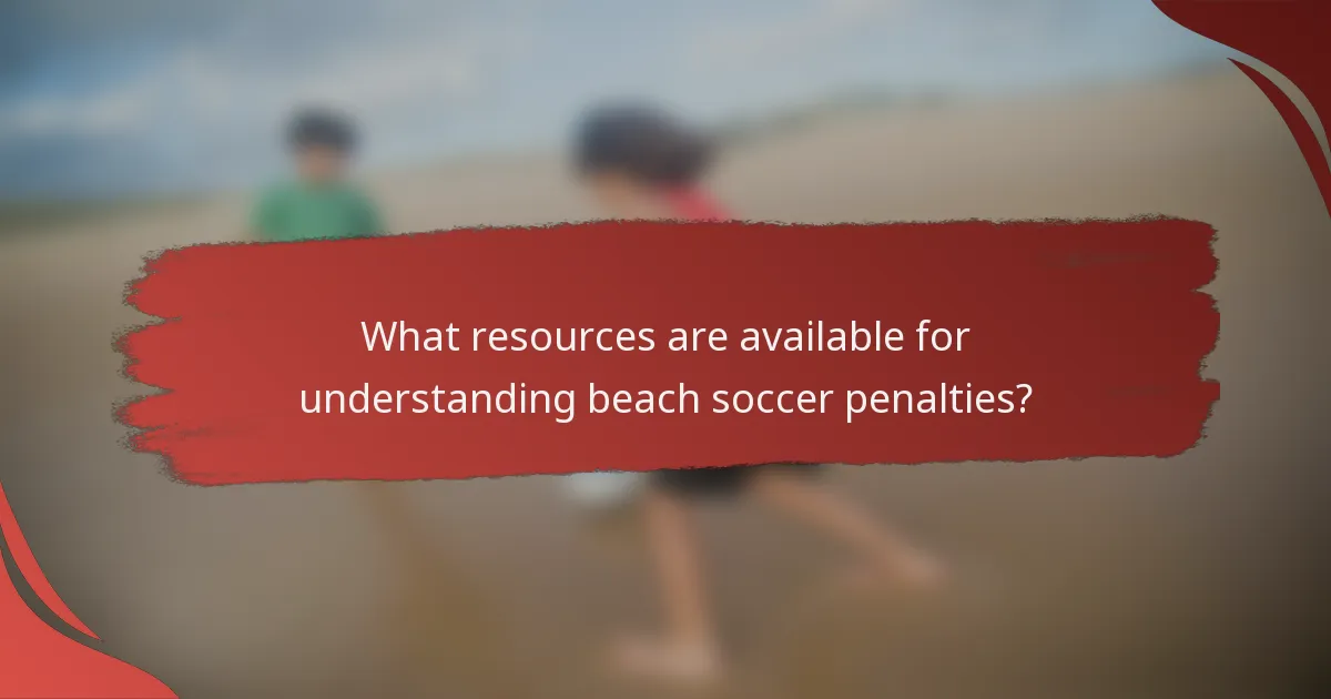 What resources are available for understanding beach soccer penalties?